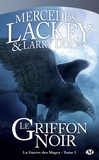 Mercedes Lackey et Larry Dixon - Le Griffon Noir - La Guerre des Mages, T1.