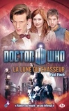 Paul Finch - La Lune du chasseur - Doctor Who, T8.