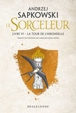 The Witcher : La Tour de l'Hirondelle - Sorceleur, T6.