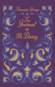 Amanda Grange - Le Journal de Mr Darcy.