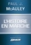 Paul J. McAuley - L'Histoire en marche.