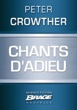 Peter Crowther - Chants d'adieu.