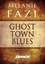 Mélanie Fazi - Ghost Town Blues.