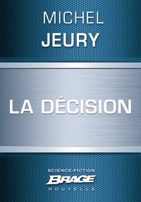 Michel Jeury - La Décision.