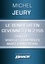 Michel Jeury - Le Bonheur en Cévennes en 2155 suivi de: Voici les coupables et de: Mort d'un cheval.