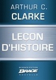 Arthur C. Clarke - Leçon d'Histoire.