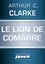 Arthur C. Clarke - Le Lion de Comarre.