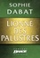 Sophie Dabat - Lionne des palustres.