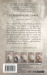 La Roue du Temps Tome 11 Le Seigneur du Chaos. Première partie