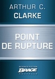 Arthur C. Clarke - Point de rupture.