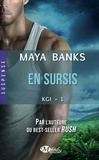 Maya Banks - En sursis - KGI, T1.