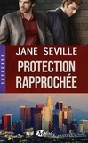 Jane Seville et Jane Seville - Protection rapprochée.