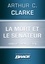 Arthur C. Clarke - La Mort et le sénateur (suivi de) Avant l'Éden.
