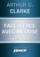 Arthur C. Clarke - Face-à-face avec Méduse (suivi de) Marée neutronique (suivi de) Retrouvailles.