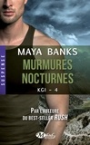 Jocelyne Bourbonnière et Maya Banks - Murmures nocturnes - KGI, T4.