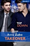 Claire Allouch et Anna Zabo - Top Down - Takeover - Épisode 2 - Takeover, T1.