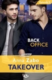 Claire Allouch et Anna Zabo - Back Office - Takeover - Épisode 3 - Takeover, T1.