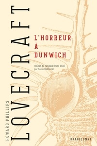 Sonia QUENEMER et H.P. Lovecraft - L'Horreur à Dunwich.