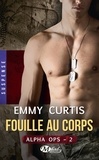 Marianne Richard et Emmy Curtis - Fouille au corps - Alpha Ops, T2.
