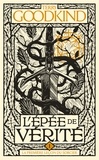 Terry Goodkind - La Première Leçon du Sorcier - L'Épée de Vérité, T1.