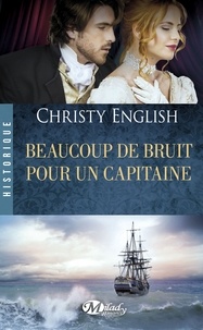Christy English - Beaucoup de bruit pour un capitaine.