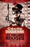 Cécile Duquenne - The Shadow of Death - Épisode 6 - Les Foulards rouges - Saison 3, T3.