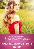 Chloé Duval - À sa rencontre.