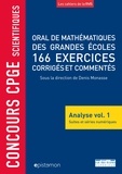 Denis Monasse et Guy Alarcon - Oral de mathématiques des grandes écoles, 166 exercices corrigés et commentés - Analyse volume 1, Suites et séries numériques.