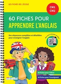 Hélène de Ligny Boudreau et Catherine Bessières - 60 fiches pour apprendre l'anglais CM1-CM2.