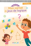 Marion Démoulin et Bernard Myers - Mon carnet de jeux de logique.