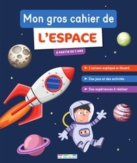 Olivier Prezeau - Mon gros cahier de l'espace.