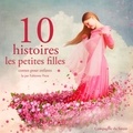 Charles Perrault et Freres Grimm - 10 histoires pour les petites filles.