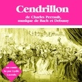 Charles Perrault et Lydie Lacroix - Cendrillon.