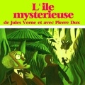 Jules Verne - L'île mystérieuse. 1 CD audio