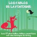 Jean de La Fontaine - Les fables de La Fontaine - Les 17 plus belles fables racontées en musique. 1 CD audio