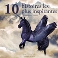 Charles Perrault et Freres Grimm - 10 histoires les plus inspirantes pour les enfants.