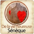  Sénèque - De la vie heureuse. 1 CD audio
