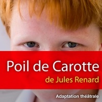 Jules Renard et  Various - Poil de carotte.