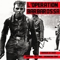 John Mac et Will Maes - L'Opération Barbarossa.