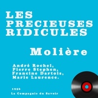  Molière et Pierre Stephen - Les Précieuses ridicules.