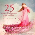 Hans Christian Andersen et Freres Grimm - 25 contes et chansons pour les filles.