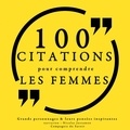 Sigmund Freud et Nicolas Justamon - 100 citations pour comprendre les femmes.