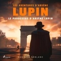 Maurice Leblanc et Philippe Colin - Le Pardessus d'Arsène Lupin.