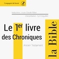  Anonyme et Cyril Deguillen - Le 1er Livre des Chroniques.