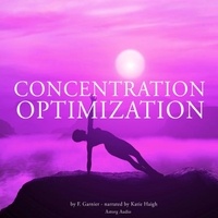 Frédéric Garnier et Katie Haigh - Concentration Optimization.
