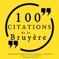 Jean de la Bruyère et Nicolas Planchais - 100 citations de La Bruyère.