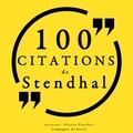Stefan Zweig et Nicolas Planchais - 100 citations de Stendhal.