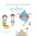Charles Perrault et Freres Grimm - Les Plus Belles Histoires arabes pour les enfants.