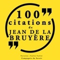 Jean de la Bruyère et Pauline Paolini - 100 citations Jean de la Bruyère.
