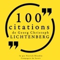 Georg Christoph Lichtenberg et Patrick Blandin - 100 citations de Georg Christoph Lichtenberg.